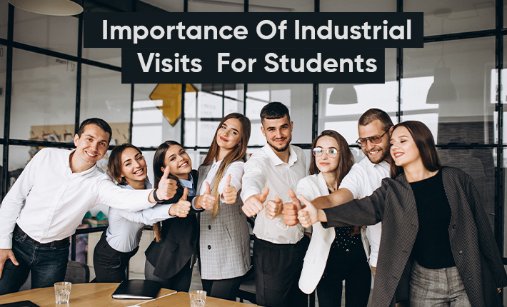 importance of industrial plant visit to the students